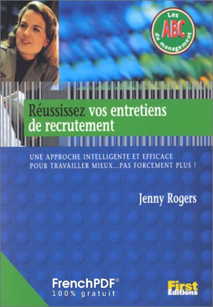 Réussissez vos entretiens de recrutement PDF par Jenny Rogers