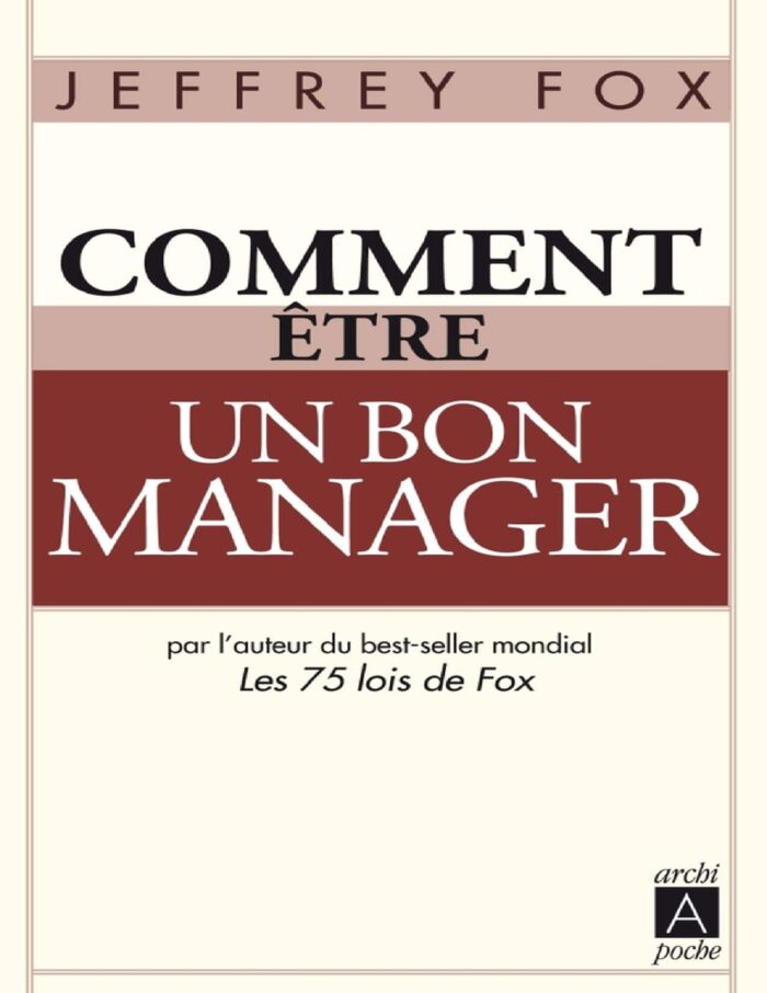 Comment être un Bon Manager PDF de Jeffrey Fox