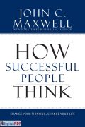 How Successful People Think PDF by John C. Maxwell