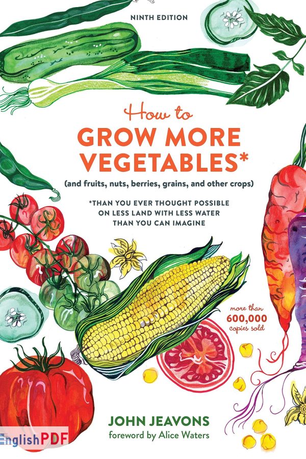How to Grow more Vegetables PDF by John Jeavons (1976)
