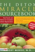 [FREE] The Detox Miracle Sourcebook PDF by Robert Morse (2004)