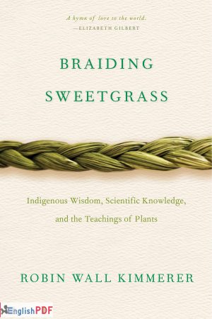 Braiding Sweetgrass PDF By Robin Wall Kimmerer