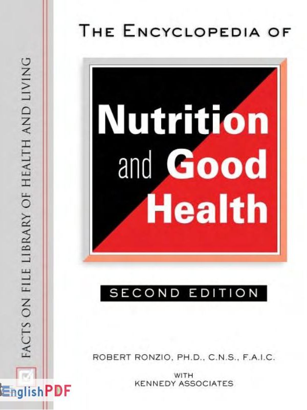 [FREE] The Encyclopedia of Nutrition and Good Health PDF by Robert Ronzio (1997)