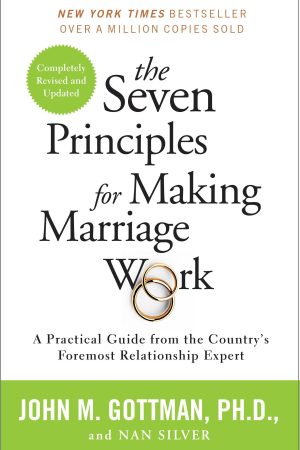 The Seven Principles for Making Marriage Work PDF by John Gottman (2000)