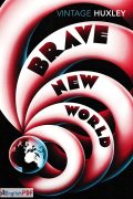 Brave New World Aldous Huxley