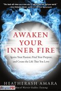 Awaken Your Inner Fire PDF by HeatherAsh Amara (2017)