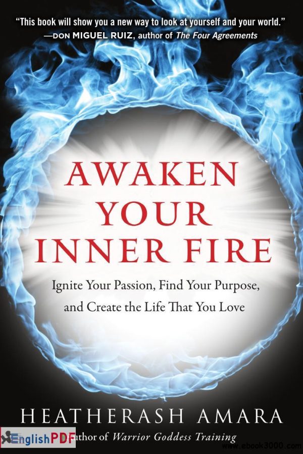 Awaken Your Inner Fire PDF by HeatherAsh Amara (2017)