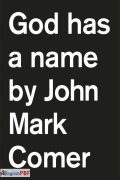 God Has a Name PDF by John Mark Comer (2017)
