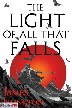 The Light of All that Falls PDF