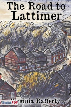 The Road to Lattimer PDF Download