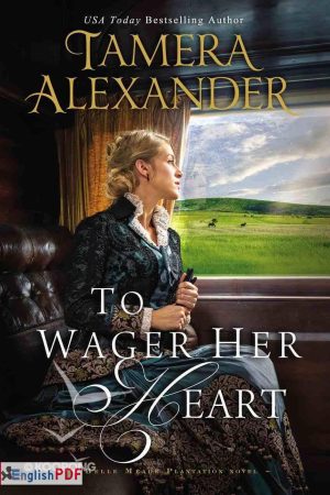 To Wager Her Heart PDF Download