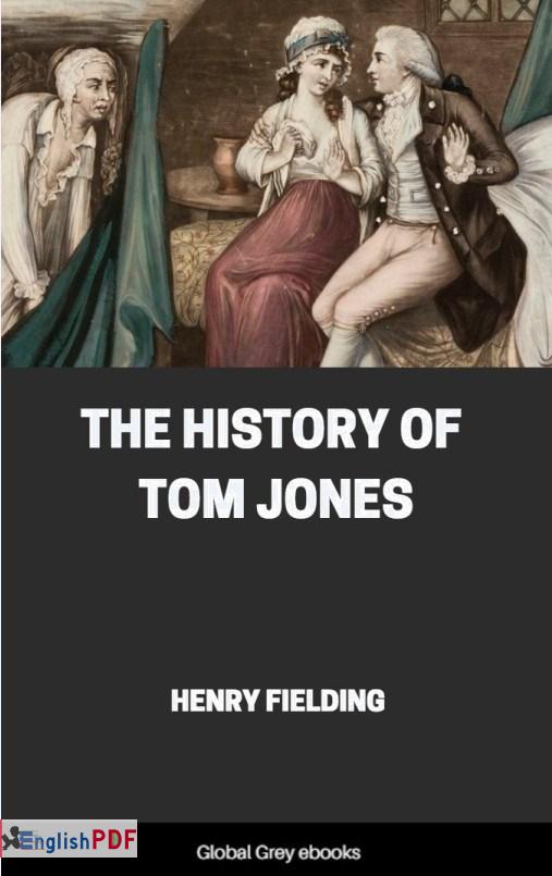The History of Tom Jones, a Foundling PDF Novel Download