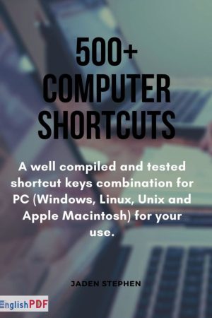 500+ Computer Shortcuts PDF by Jaden Stephen
