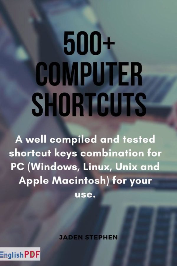 500+ Computer Shortcuts PDF by Jaden Stephen