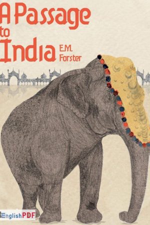 A Passage to India PDF by Edward Morgan Forster (1924)