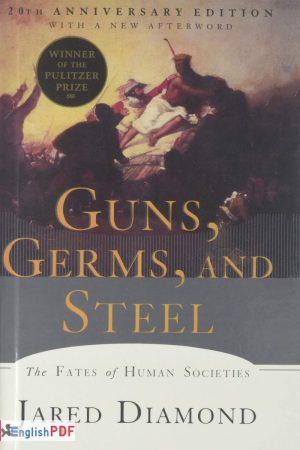 Guns, Germs and Steel PDF by Jared Diamond (1997)
