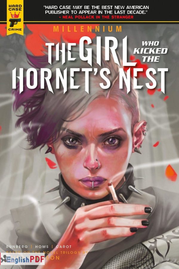 The Girl Who Kicked the Hornets’ Nest PDF by Stieg Larsson