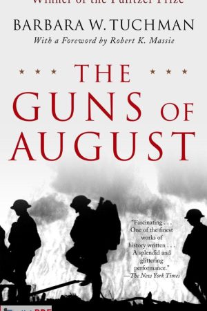 [Free] The Guns of August PDF by Barbara Tuchman (1962)