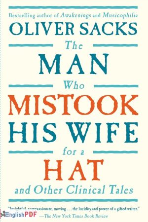 The Man Who Mistook His Wife for a Hat PDF by Oliver Sacks (1985)