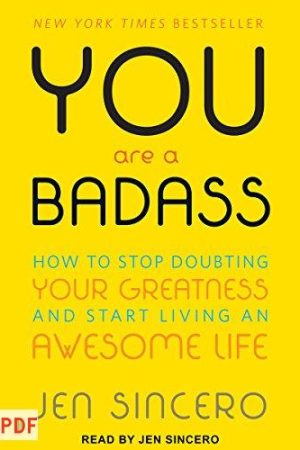 [FREE] You Are a Badass PDF by Jen Sincero (2013)