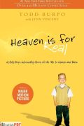 Heaven is for Real PDF by Todd Burpo and Lynn Vincent (2010)