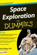 Space Exploration for Dummies PDF by Cynthia Phillips‬ (2009)