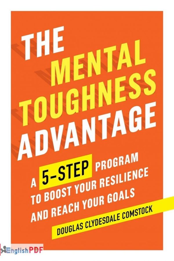 The Mental Toughness Advantage PDF by Douglas Clydesdale Comstock (2018)