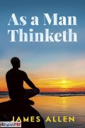 As a Man Thinketh PDF by James Allen (1903)