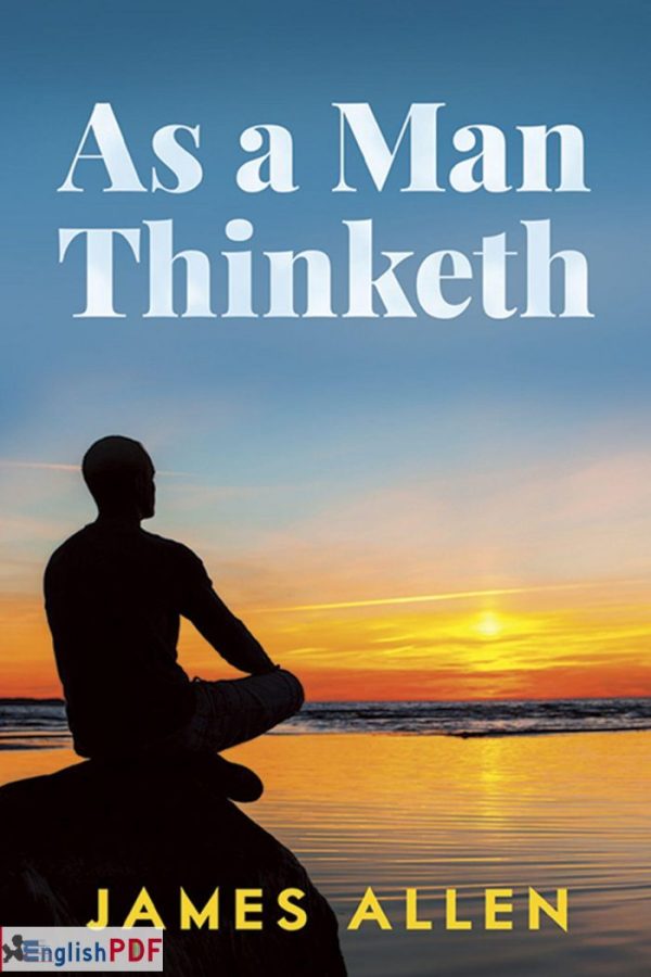As a Man Thinketh PDF by James Allen (1903)