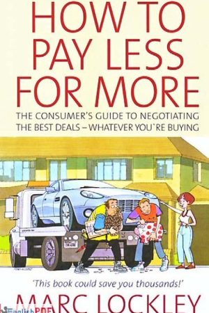 How to Pay Less for More PDF by Marc Lockley (2008)