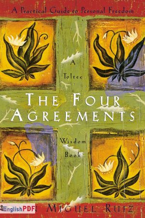 The Four Agreements PDF by Don Miguel Ruiz (1997)