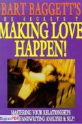 The Secrets of Making Love Happen [PDF]