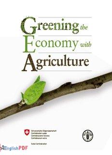 Download Greening the Economy with Agriculture – Food and Agriculture [PDF]