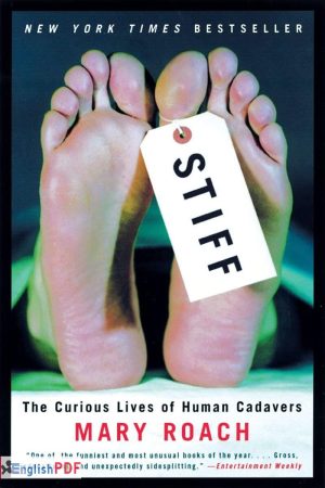 Stiff: The Curious Lives of Human Cadavers [PDF]