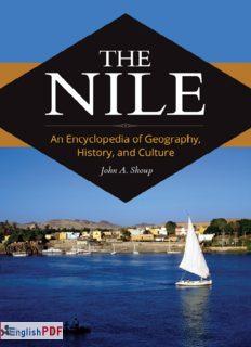 The Nile: An Encyclopedia of Geography, History, and Culture [PDF]