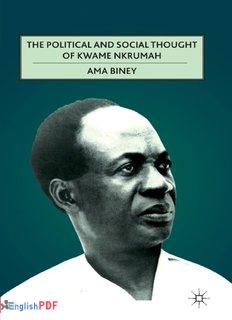 The Political and Social Thought of Kwame Nkrumah [PDF]