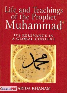 Life and Teachings of the Prophet Muhammad [PDF]