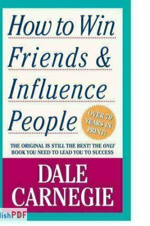 How to Win Friends & Influence People, The Bible [PDF]
