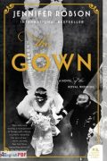 The Gown: A Novel of the Royal Wedding [PDF]