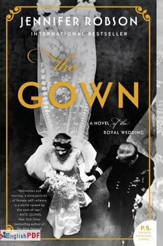 The Gown: A Novel of the Royal Wedding [PDF]