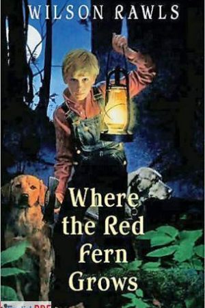 Where the Red Fern Grows [PDF]