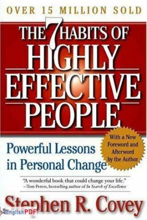 The 7 Habits of Highly Effective People: Powerful Lessons in Personal Change [PDF]