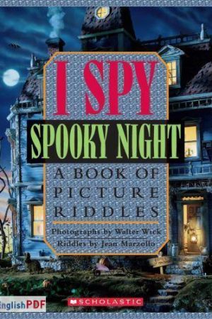 I Spy Spooky Night: A Book of Picture Riddles [PDF]