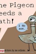 Pigeon Needs a Bath! [PDF]