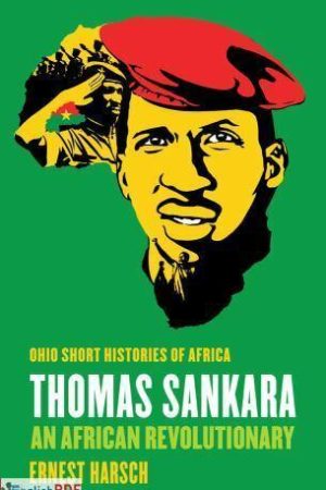 Thomas Sankara: An African Revolutionary [PDF]