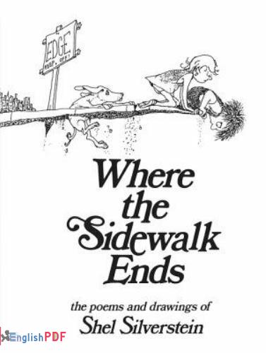 Where the Sidewalk Ends : Poems and Drawings [PDF]