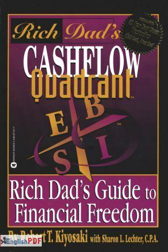 Rich Dad’s Cashflow Quadrant: Rich Dad’s Guide to Financial Freedom [PDF]