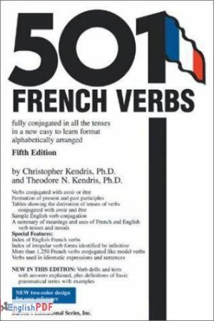 501 French Verbs : Fully Conjugated in All the Tenses in a New Easy To Learn Format [PDF]