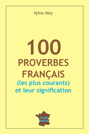 100 Proverbes français les plus courants PDF