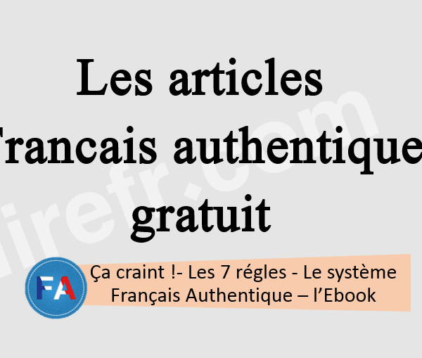 Les articles du site Français Authentique